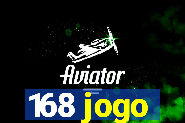 168 jogo